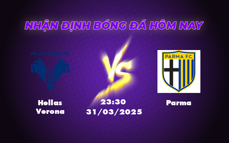 Soi kèo Hellas Verona vs Parma Chủ nhà nắm lợi thế 1 hellas verona parma 31 03 seria a