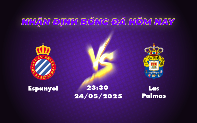 Nhận định Espanyol vs Las Palmas Cuộc chiến sinh tồn tại La Liga 1 espanyol las palmas 24 05 la liga